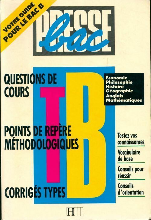 Presse bac Terminale B - Collectif - Livre