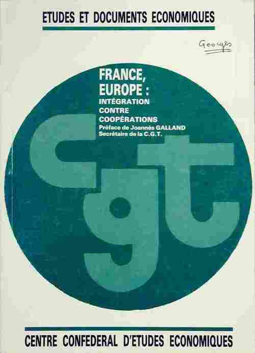 France Europe : Intégration contre coopérations - Charles Demons - Livre