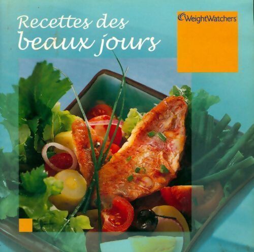 Recettes des beaux jours - Weight Watchers - Livre