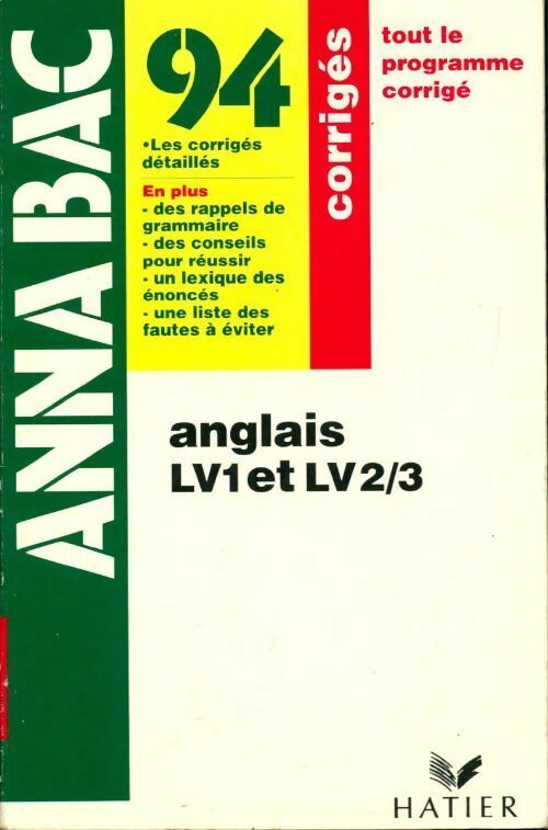 Anglais LV1-LV2/3 corrigés 1994 - Jeanie Maisonnave-Legendre - Livre