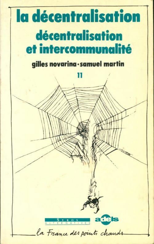 La décentralisation Tome XI : L?intercommunalité - Gilles Novarina, Samuel Martin - Livre