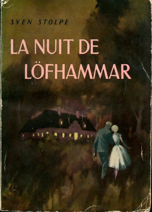 La nuit de Löfhammar - Sven Stolpe - Livre