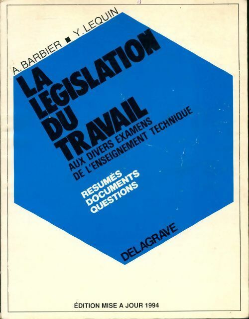 Législation du travail 9194 - Yves Lequin, A. Barbier - Livre