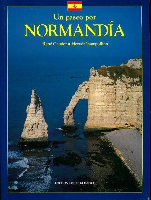 Un paseo por Normandiá - Hervé Champollion, René Gaudez - Livre