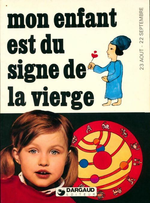 Mon enfant est du signe de la vierge - Rolande Causse - Livre