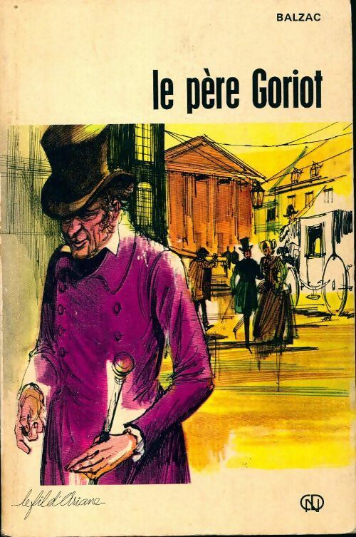 Le père Goriot - Honoré De Balzac - Livre