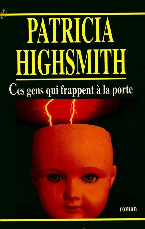 Ces gens qui frappent à la porte - Patricia Highsmith - Livre
