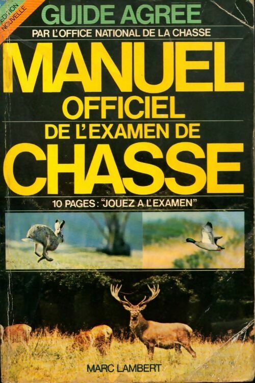 Manuel officiel de l'examen de chasse - Marc Lambert - Livre