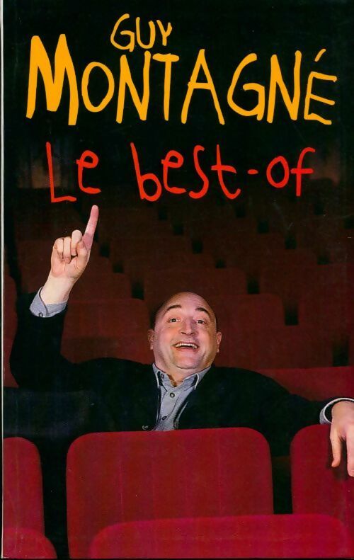 Le best-of - Guy Montagné - Livre