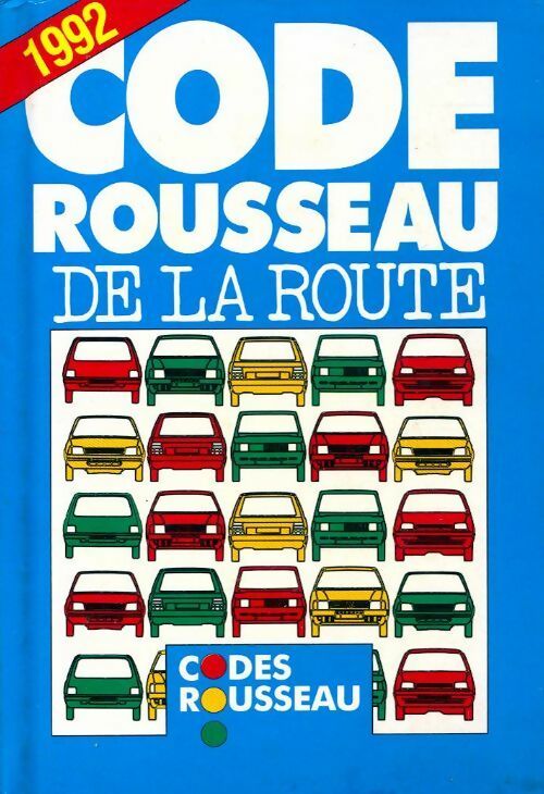 Code Rousseau de la route 1992 - Inconnu - Livre