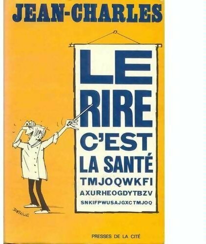 Le rire c'est la santé - Jean-Charles - Livre