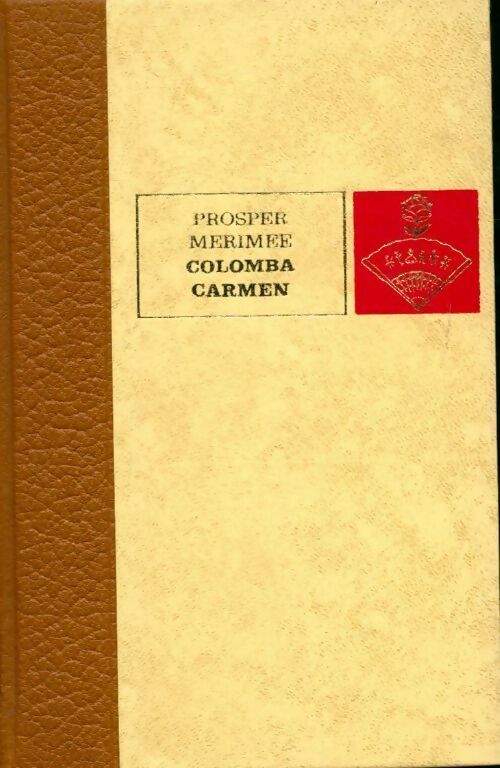 Colomba / Carmen - Prosper Mérimée - Livre