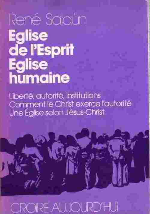 Eglise de l'esprit, Eglise humaine - René Salaun - Livre