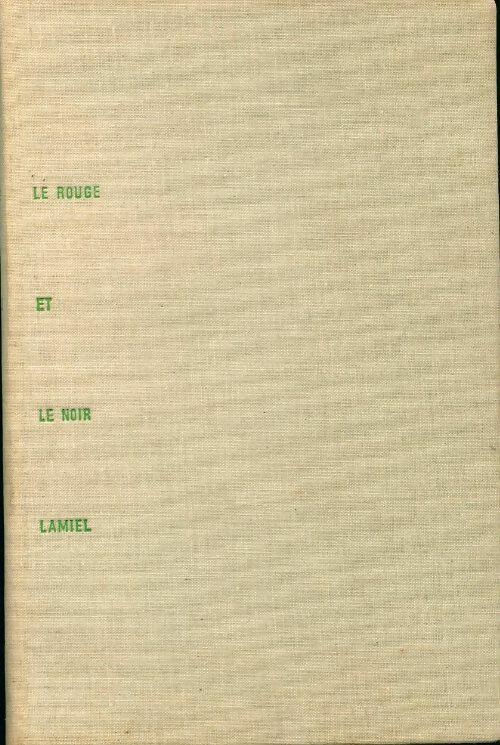 Le rouge et le noir / Lamiel - Stendhal - Livre