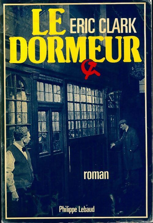 Le dormeur - Eric Clark - Livre