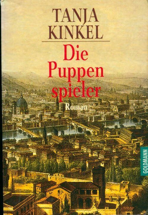 Die puppenspieler - Tanja Kinkel - Livre