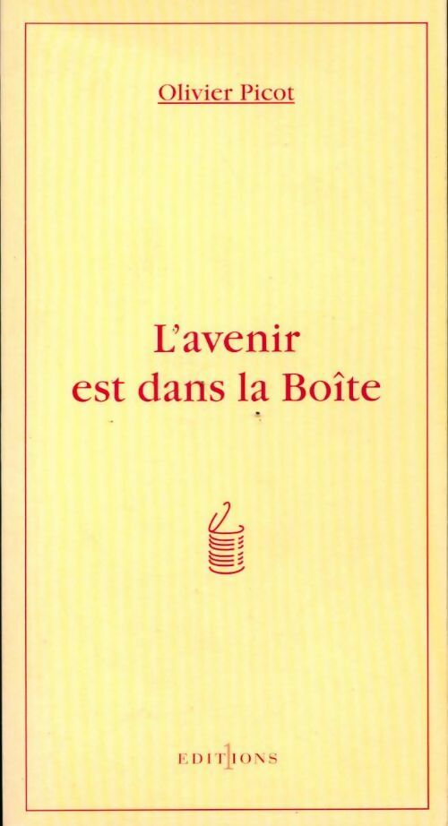L'avenir est dans la boite - Olivier Picot - Livre