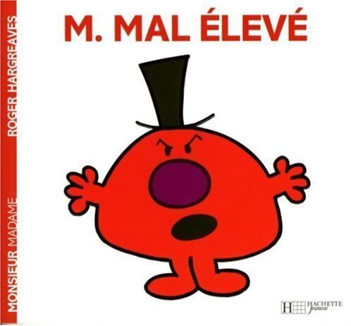 Monsieur Mal Elevé - Roger Hargreaves - Livre