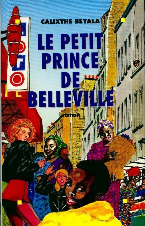 Le petit prince de Belleville - Calixthe Beyala - Livre