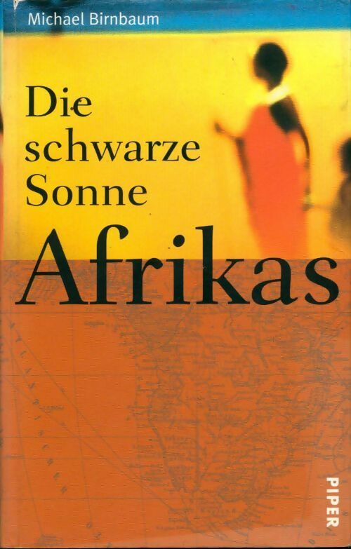 Die schwarze sonne Afrikas - Michael Birnbaum - Livre