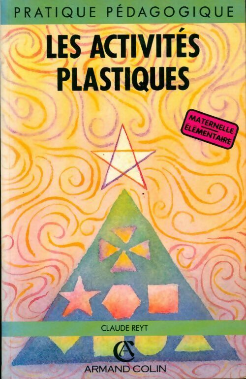 Les activités plastiques - Claude Reyt - Livre
