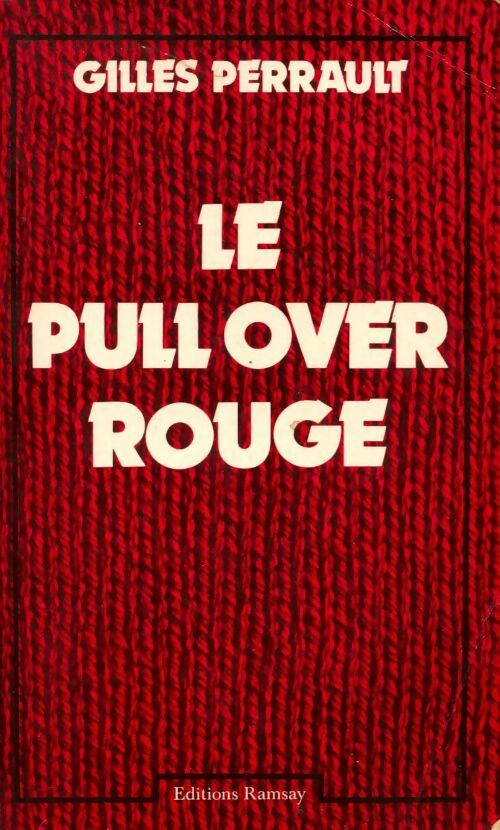 Le pull-over rouge - Gilles Perrault - Livre
