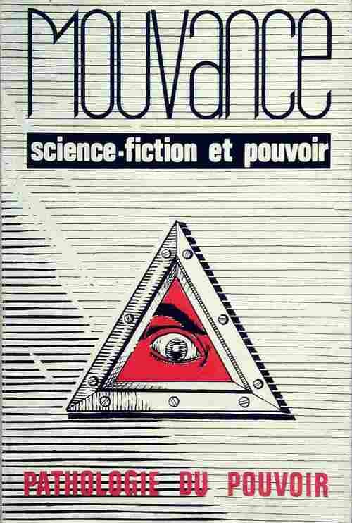 Mouvance. Pathologie du pouvoir - Collectif - Livre