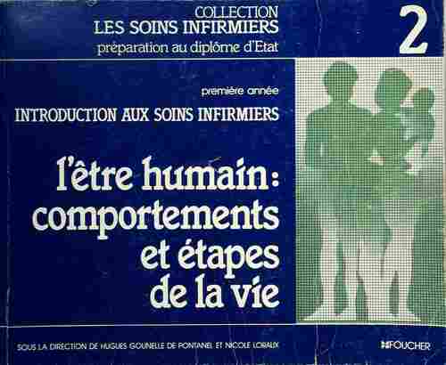 L'être humain : Comportements et étapes de la vie - Hugues Gounelle De Pontanel - Livre