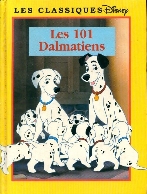 Les 101 dalmatiens - Walt Disney, Disney - Livre