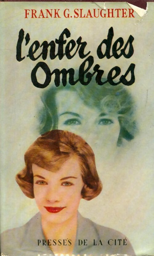 L'enfer des ombres - Frank Gill Slaughter - Livre
