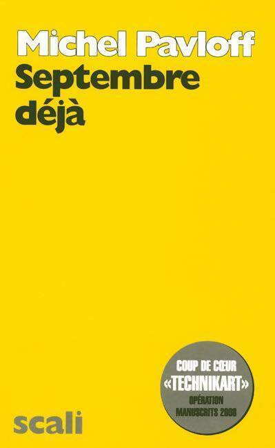 Septembre déjà - Michel Pavloff - Livre