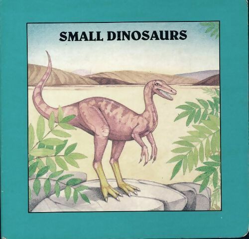 Small dinosaurs - Inconnu - Livre