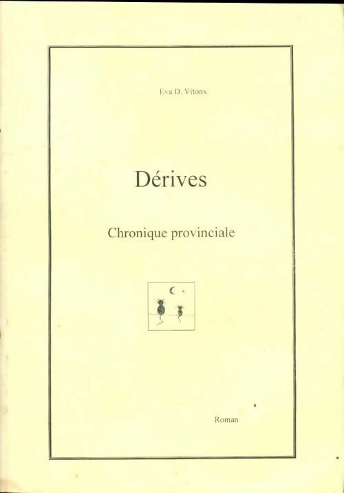 Dérives - Eva D. Vitonx - Livre