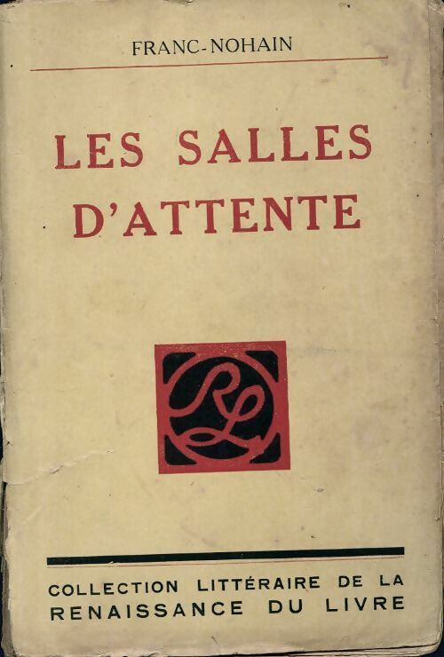 Les salles d'attente - Franc-Nohain - Livre