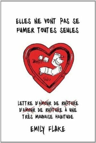 Elles ne vont pas se fumer toutes seules - Emily Flake - Livre