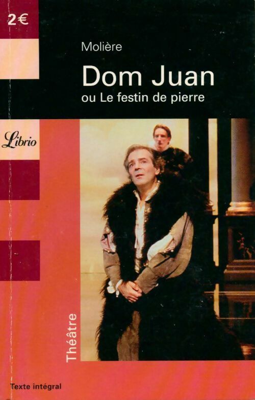 Dom Juan ou le festin de pierre - Molière - Livre