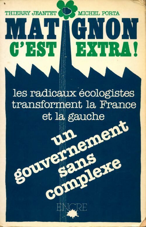 Matignon c'est extra ! - Thierry Jeantet - Livre