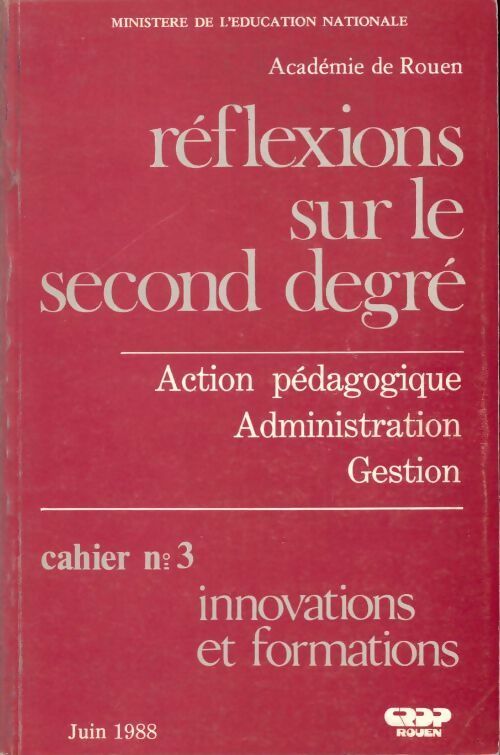 Réflexions sur le second degré n°3 : Innovations et formations - Collectif - Livre