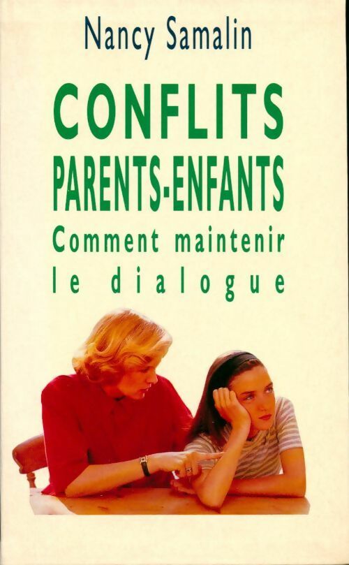 Conflits parents-enfants - Nancy Samalin - Livre