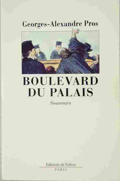 Boulevard du palais - Georges-Alexandre Pros - Livre