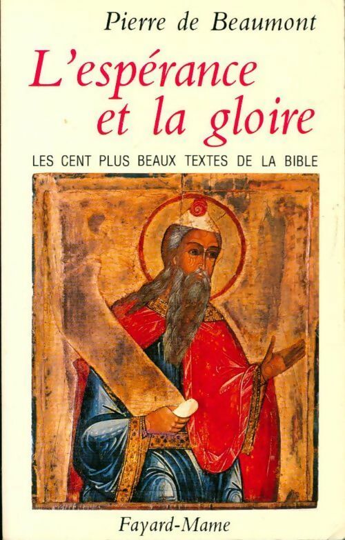 L'espérance et la gloire - Pierre De Beaumont - Livre