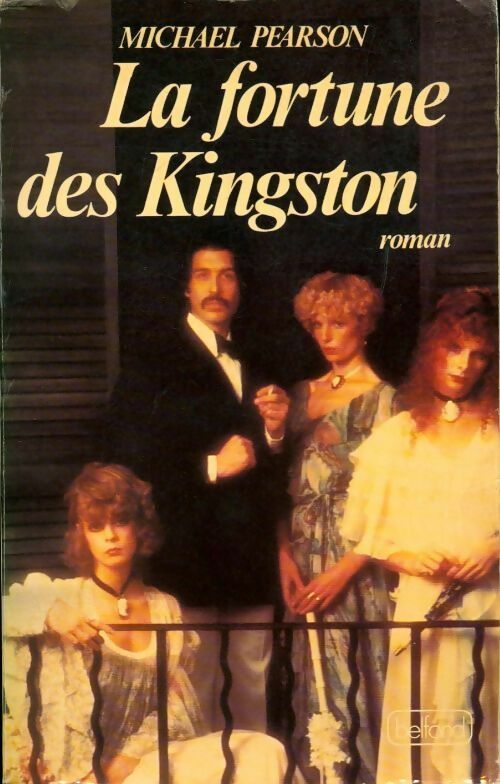 La fortune des Kingston - Michael Pearson - Livre