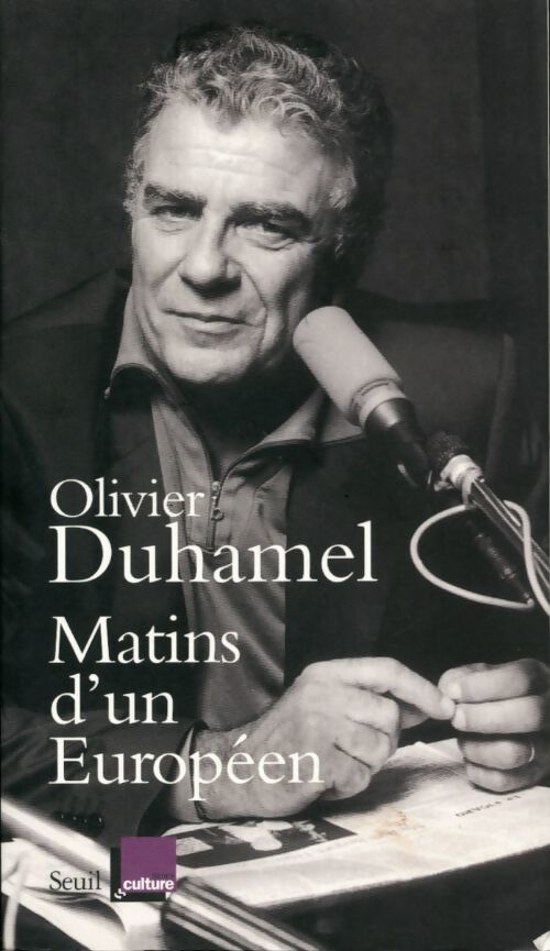 Matins d'un européen - Olivier Duhamel - Livre