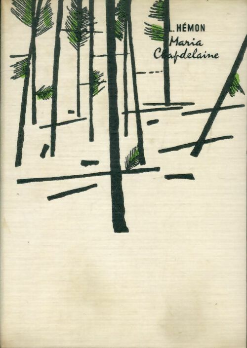 Maria Chapdelaine - Louis Hémon - Livre