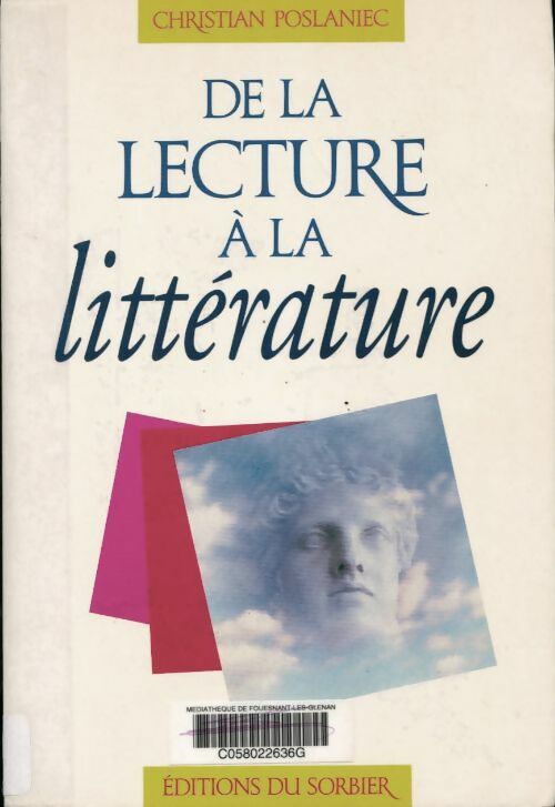 De la lecture à la littérature - Christian Poslaniec - Livre