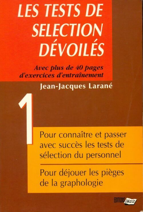Les tests de sélection dévoilés Tome I - Jean-Jacques Larané - Livre