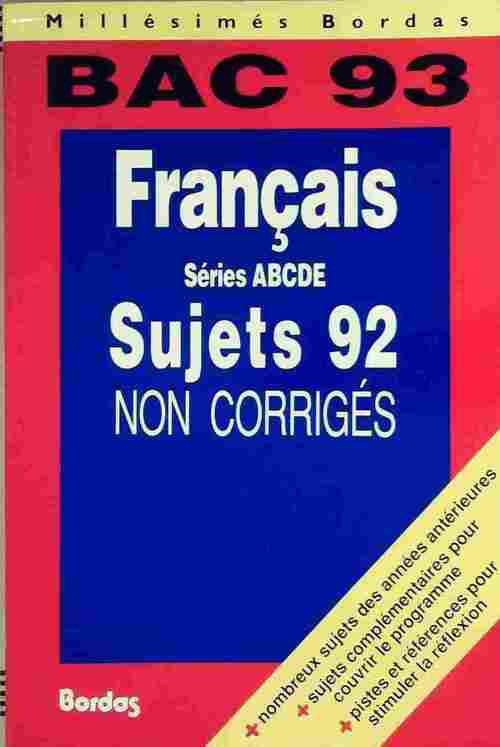 Français Premières ABCDE Sujets non corrigés 1992 - Collectif - Livre