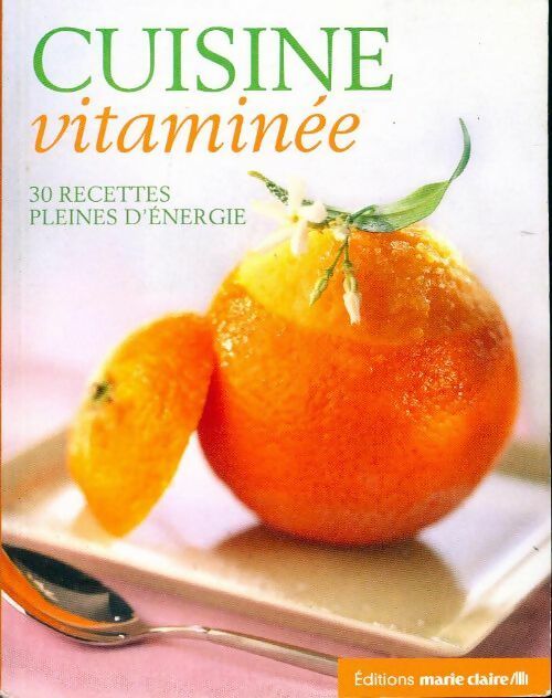 Cuisine vitaminée - Collectif - Livre