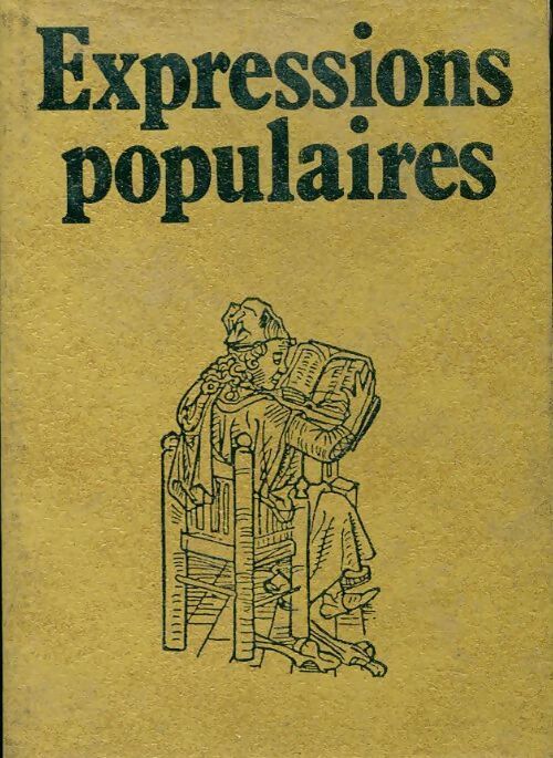 Expressions populaires - Frédéric Delavenage - Livre
