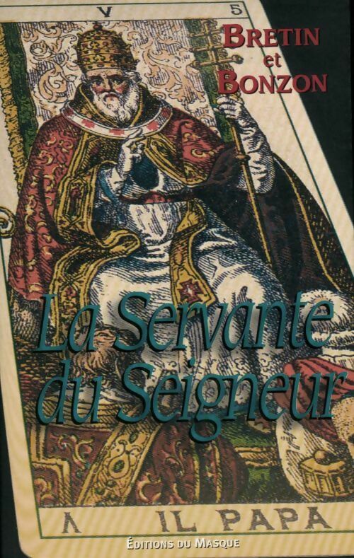 La servante du seigneur - L. Bronzon - Livre